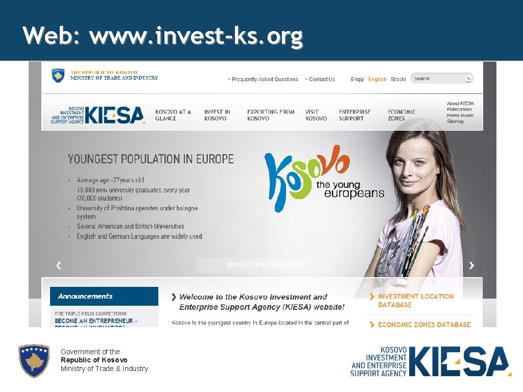 Web: www. invest-ks. org Government of the Republic of Kosovo Ministry of Trade &