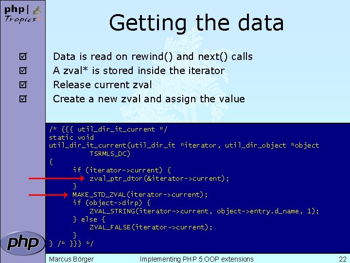 Getting the data þ þ Data is read on rewind() and next() calls A