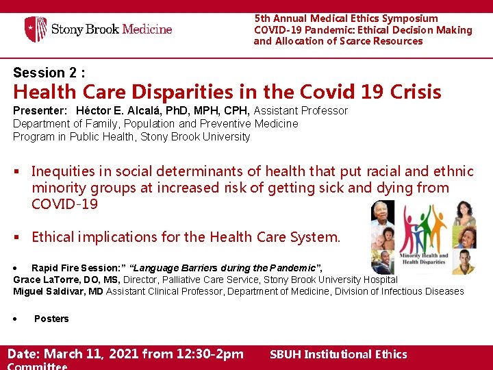 5 th Annual Medical Ethics Symposium COVID-19 Pandemic: Ethical Decision Making and Allocation of