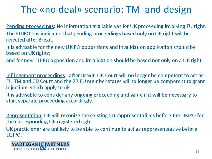 The «no deal» scenario: TM and design Pending proceedings: No information available yet for