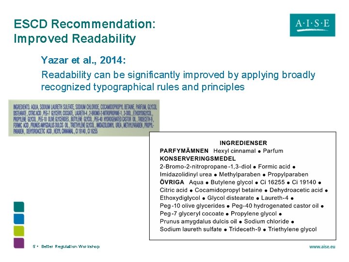 ESCD Recommendation: Improved Readability Yazar et al. , 2014: Readability can be significantly improved