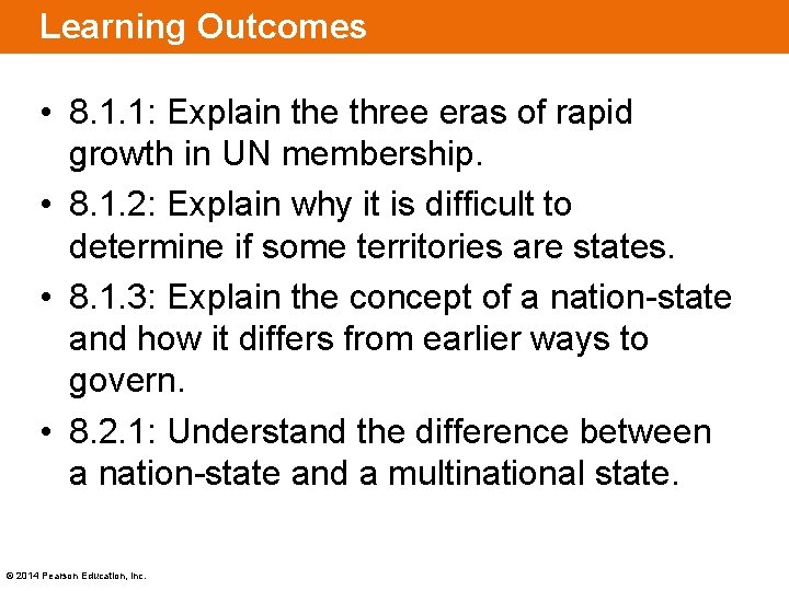Learning Outcomes • 8. 1. 1: Explain the three eras of rapid growth in