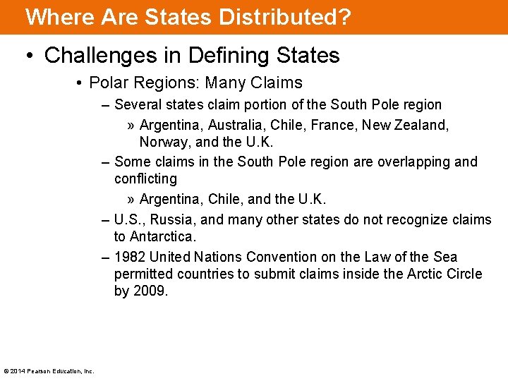 Where Are States Distributed? • Challenges in Defining States • Polar Regions: Many Claims