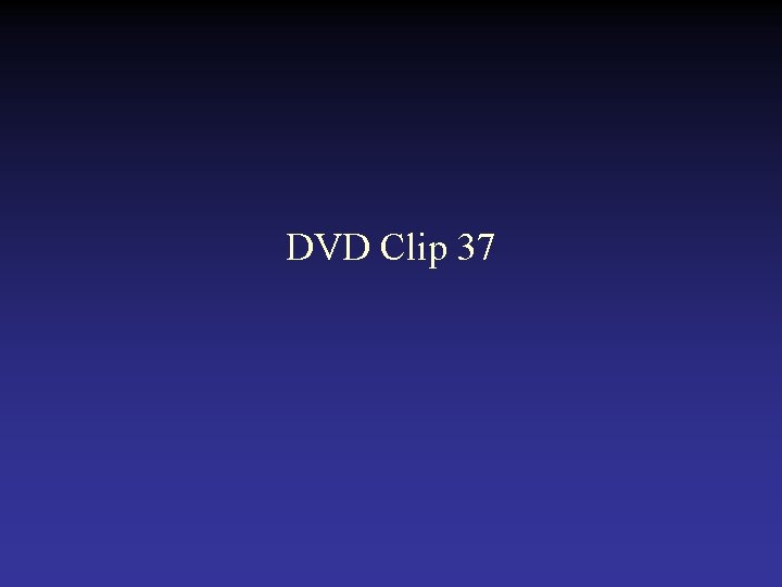DVD Clip 37 