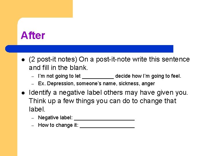 After l (2 post-it notes) On a post-it-note write this sentence and fill in