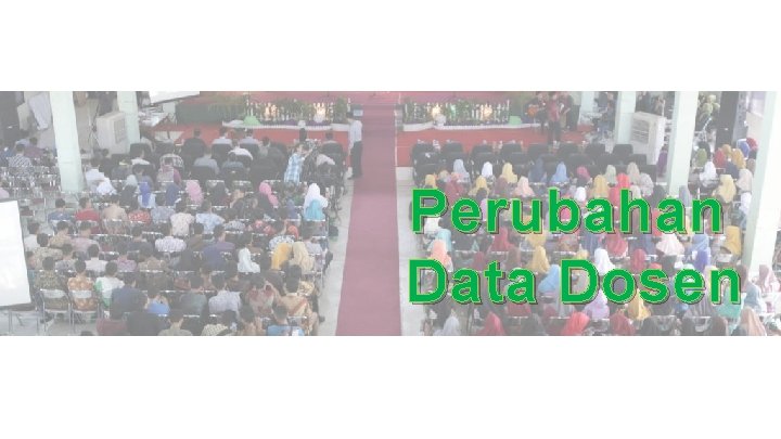Perubahan Data Dosen 