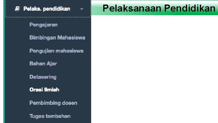 Pelaksanaan Pendidikan 