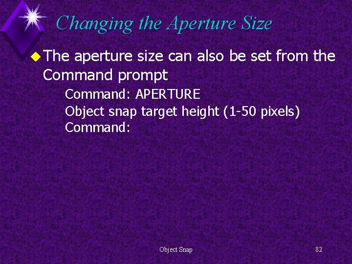 Changing the Aperture Size u The aperture size can also be set from the