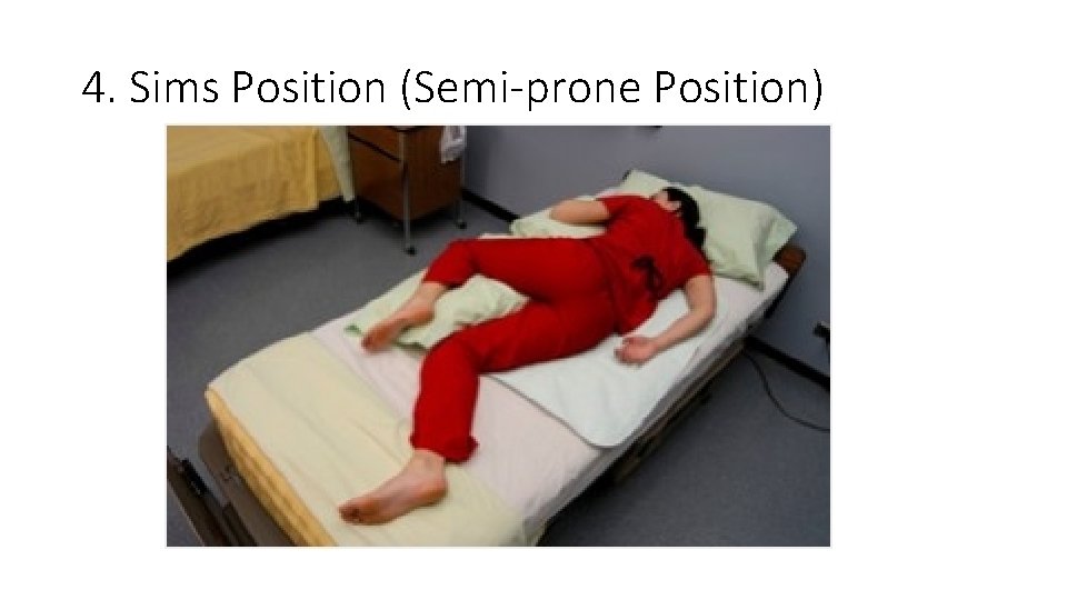 4. Sims Position (Semi-prone Position) 