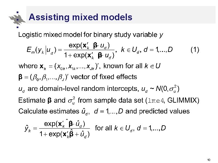 Assisting mixed models 10 