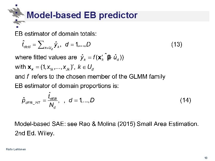 Model-based EB predictor Risto Lehtonen 18 