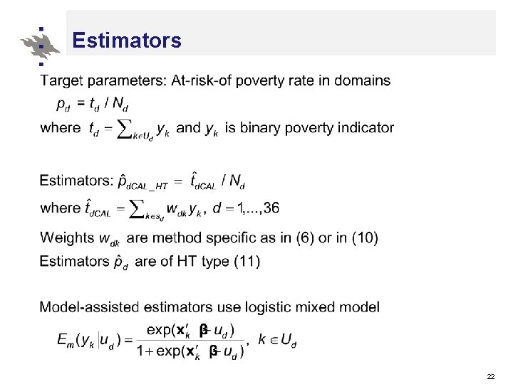 Estimators 22 Estimators 22