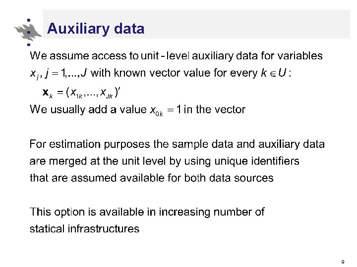 Auxiliary data 9 Auxiliary data 9