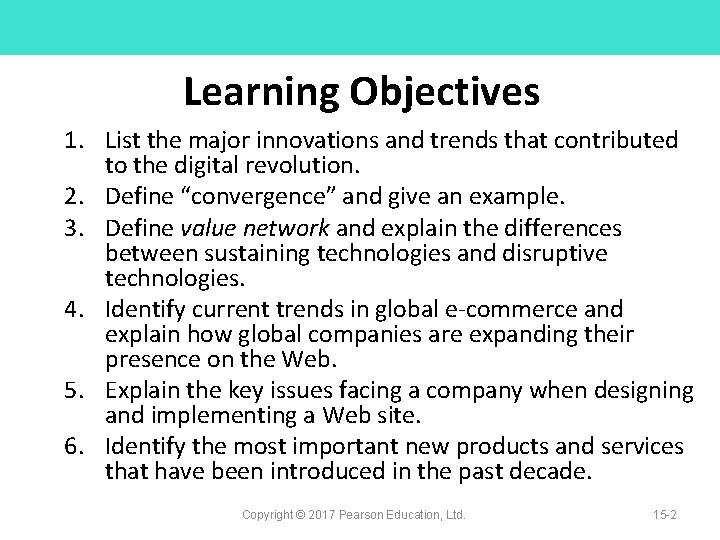 Learning Objectives 1. List the major innovations and trends that contributed to the digital