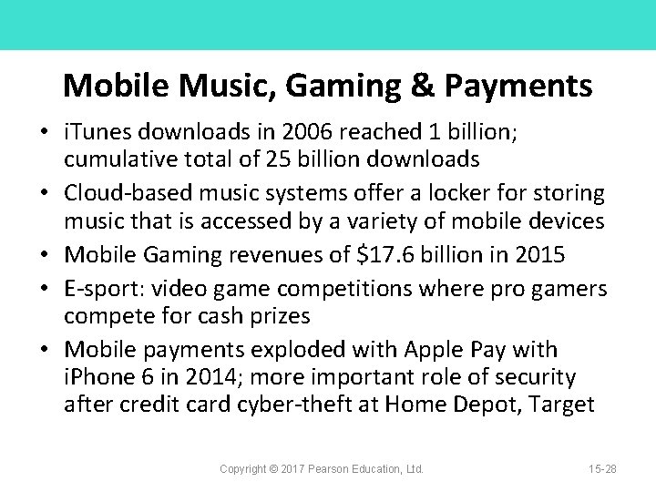 Mobile Music, Gaming & Payments • i. Tunes downloads in 2006 reached 1 billion;