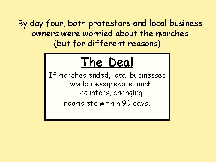 By day four, both protestors and local business owners were worried about the marches