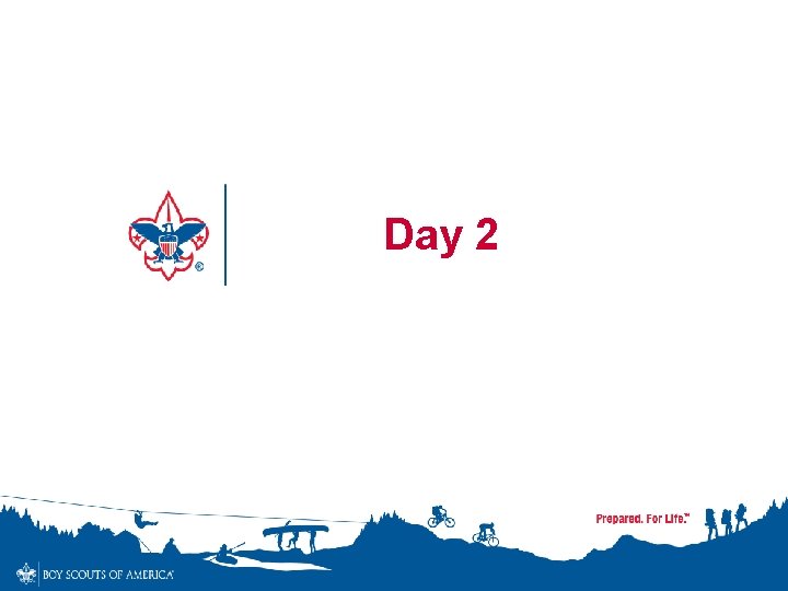 Day 2 