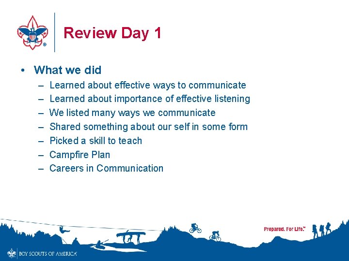 Review Day 1 • What we did – – – – Learned about effective