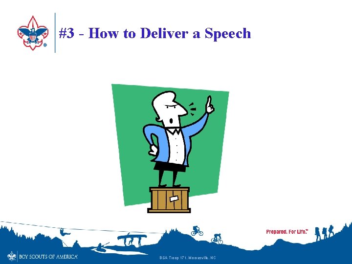 #3 - How to Deliver a Speech BSA Troop 171, Mooresville, NC 