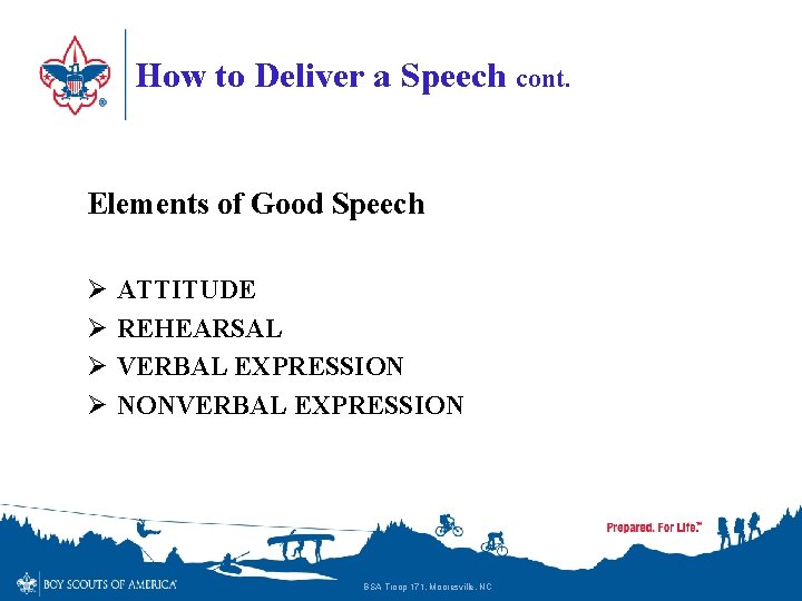 How to Deliver a Speech cont. Elements of Good Speech Ø Ø ATTITUDE REHEARSAL