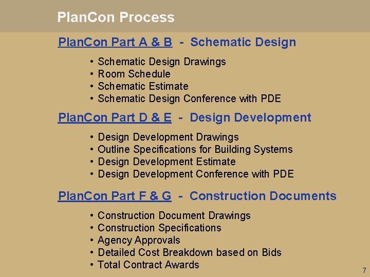 Plan. Con Process Plan. Con Part A & B - Schematic Design • •