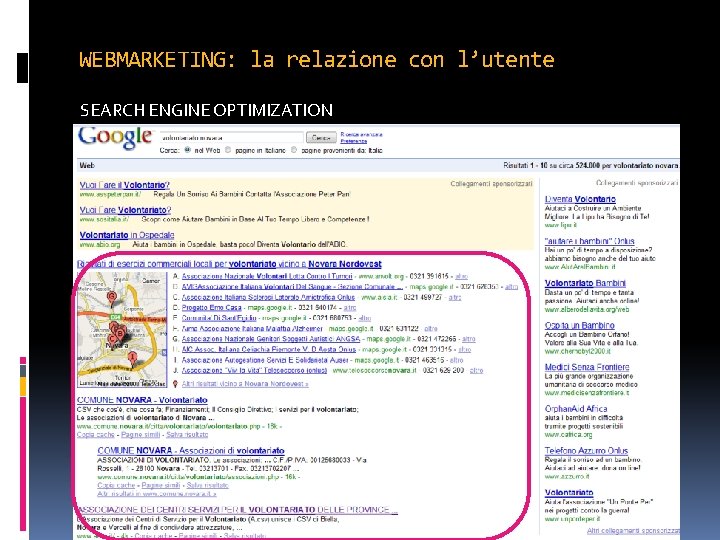 WEBMARKETING: la relazione con l’utente SEARCH ENGINE OPTIMIZATION 