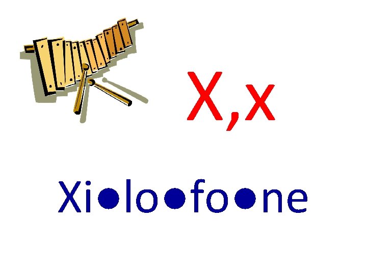 X, x Xi●lo●fo●ne 