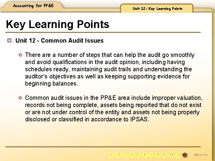 Accounting for PP&E Unit 12: Key Learning Points Unit 12 - Common Audit Issues