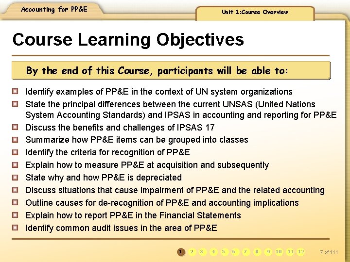 Accounting for PP&E Unit 1: Course Overview Course Learning Objectives By the end of