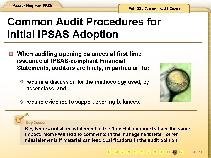 Accounting for PP&E Unit 11: Common Audit Issues Common Audit Procedures for Initial IPSAS