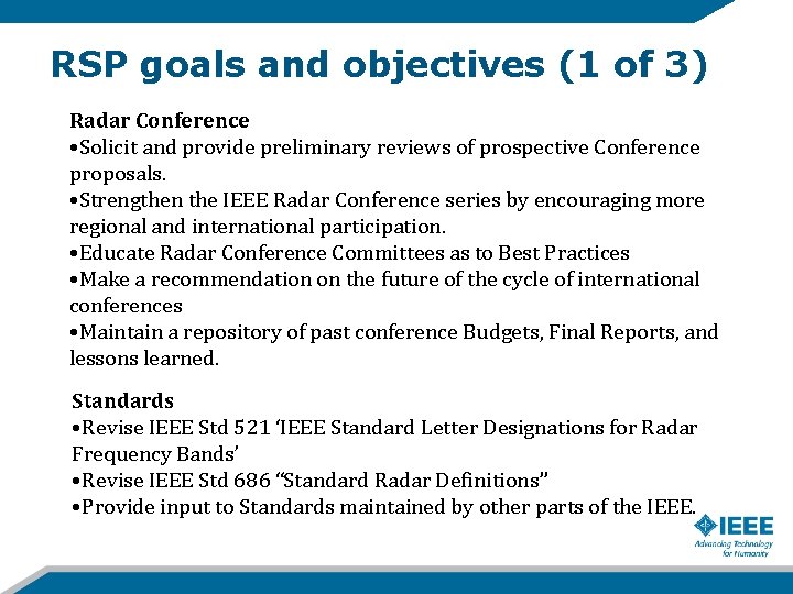 RSP goals and objectives (1 of 3) Radar Conference • Solicit and provide preliminary