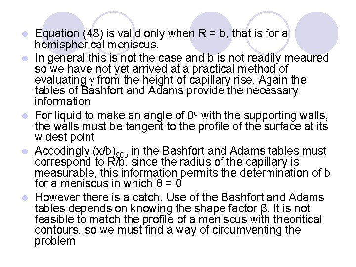 l l l Equation (48) is valid only when R = b, that is