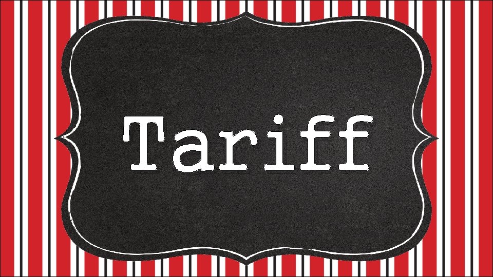 Tariff 