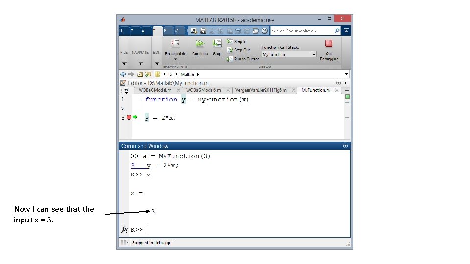 Now I can see that the input x = 3. Now I can see that the input x = 3.