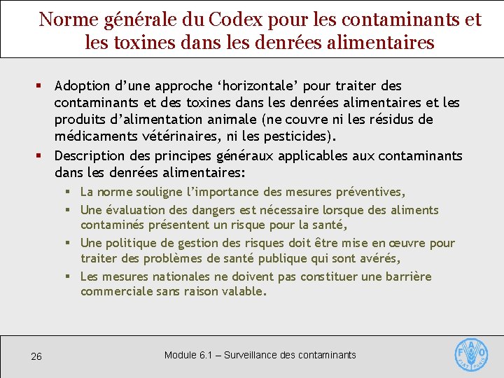 Norme générale du Codex pour les contaminants et les toxines dans les denrées alimentaires