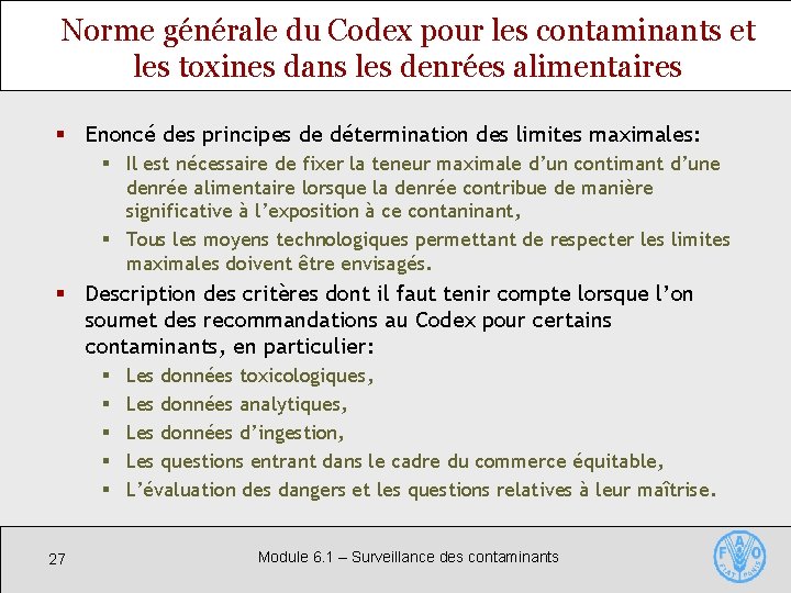 Norme générale du Codex pour les contaminants et les toxines dans les denrées alimentaires