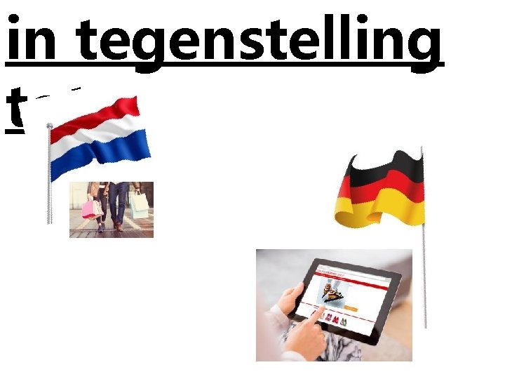 in tegenstelling tot 