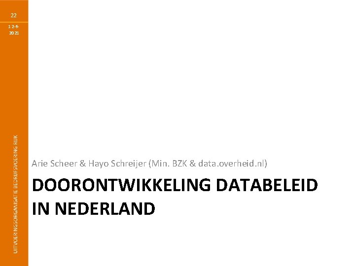 22 12 -62021 Arie Scheer & Hayo Schreijer (Min. BZK & data. overheid. nl)