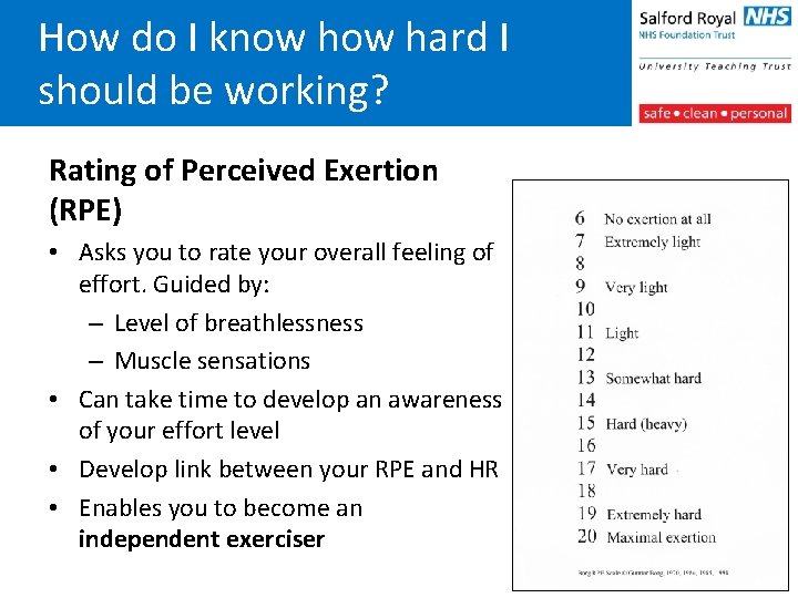 How do I know hard I should be working? Rating of Perceived Exertion (RPE)