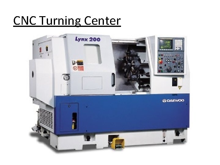 CNC Turning Center 