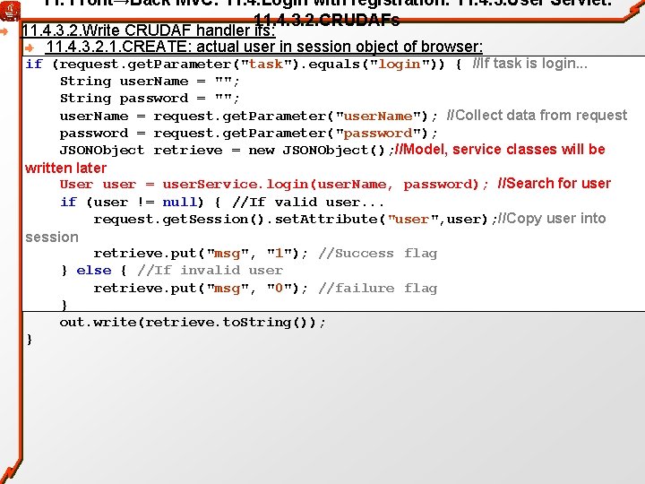 11. Front→Back MVC: 11. 4. Login with registration: 11. 4. 3. User Servlet: 11.