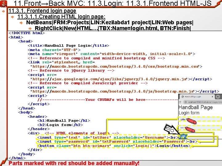 11. Front→Back MVC: 11. 3. Login: 11. 3. 1. Frontend HTML-JS 11. 3. 1.