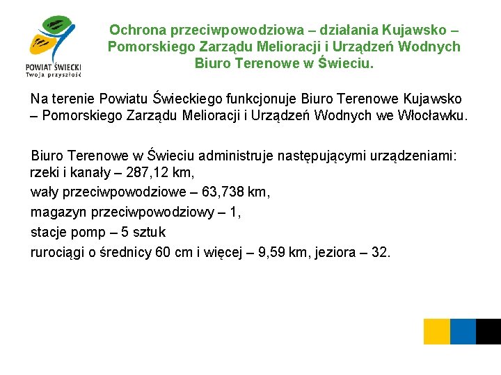 Ochrona przeciwpowodziowa – działania Kujawsko – Pomorskiego Zarządu Melioracji i Urządzeń Wodnych Biuro Terenowe