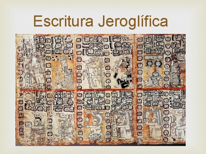 Escritura Jeroglífica 