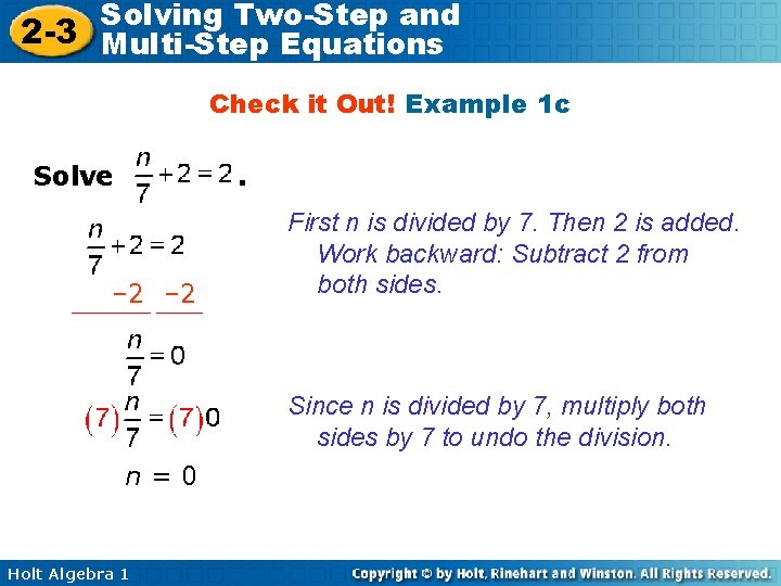 Solving Two-Step and 2 -3 Multi-Step Equations Check it Out! Example 1 c Solve