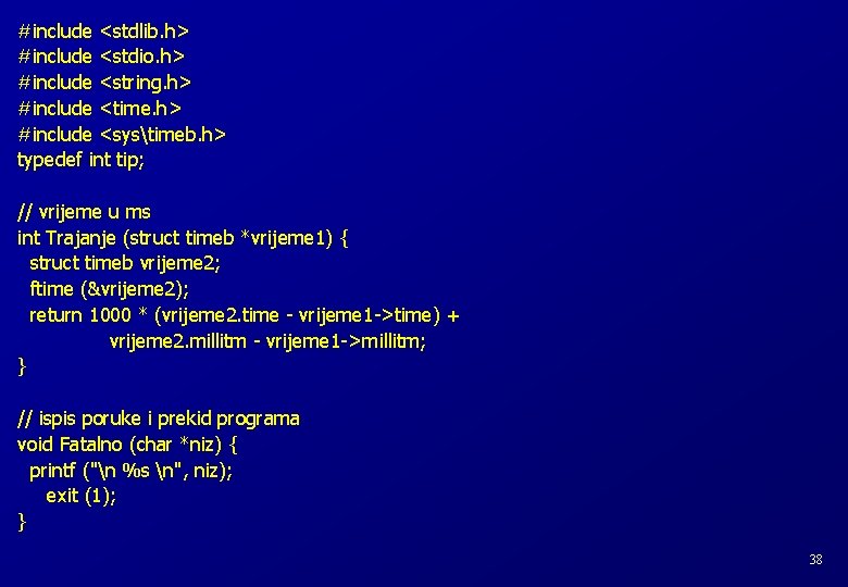#include <stdlib. h> #include <stdio. h> #include <string. h> #include <time. h> #include <systimeb. #include <stdlib. h> #include <stdio. h> #include <string. h> #include <time. h> #include <systimeb.