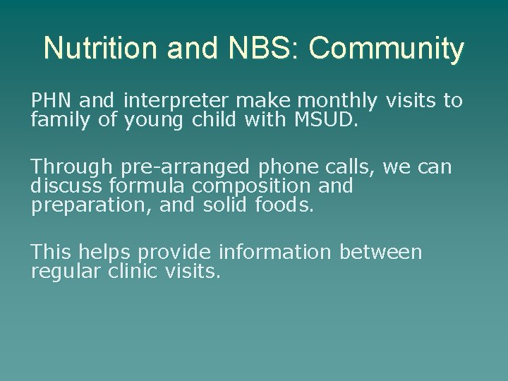 Nutrition and NBS: Community PHN and interpreter make monthly visits to family of young