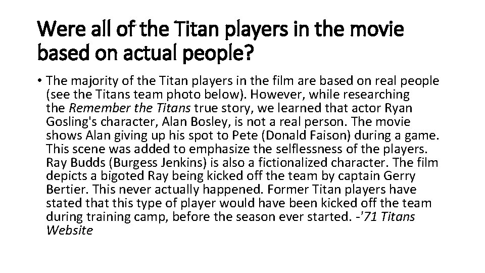 Were all of the Titan players in the movie based on actual people? •