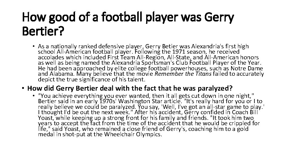 How good of a football player was Gerry Bertier? • As a nationally ranked