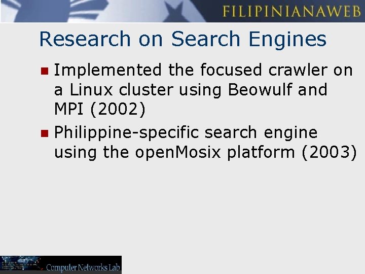 Research on Search Engines Implemented the focused crawler on a Linux cluster using Beowulf